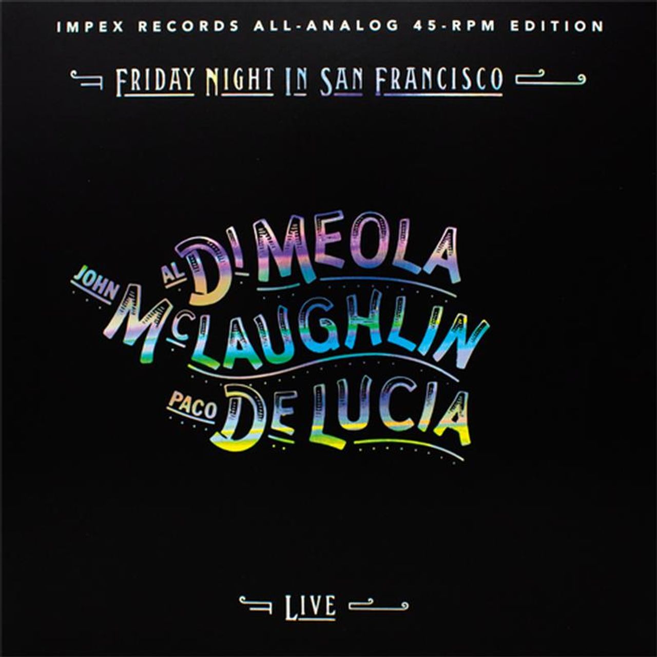 John McLaughlin, Al DiMeola  Paco De Lucia Friday Night In San Franci —  RareVinyl.com