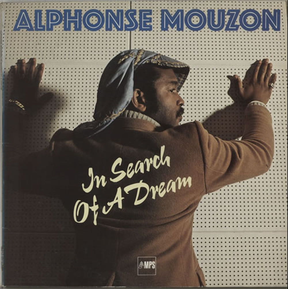 Alphonse Mouzon In Search Of A Dream Dutch vinyl LP album (LP record) 5C064-60815