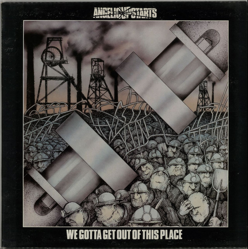 Angelic Upstarts We Gotta Get Out Of This Place UK vinyl LP album (LP record) K56806