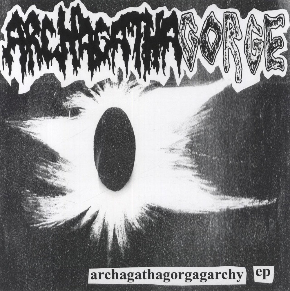 Archagathus Archagathagorgagarchy EP - Flexi-disc Canadian 7" vinyl single (7 inch record / 45) DFTN-20