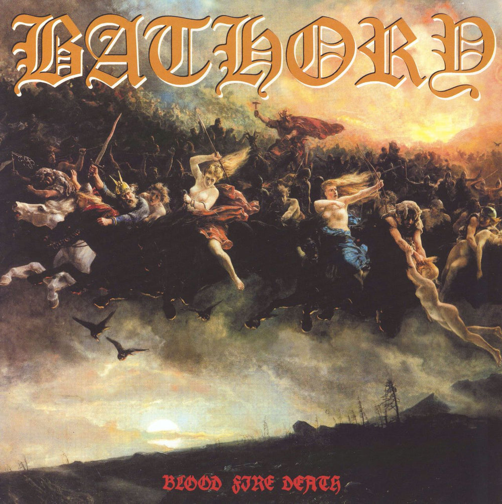 Bathory Blood Fire Death - 180gram Swedish vinyl LP album (LP record) BMLP666-4