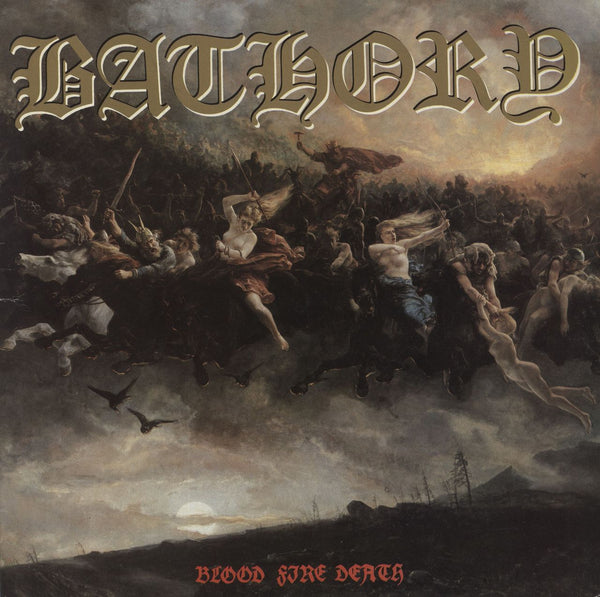 Bathory Blood Fire Death - EX UK Vinyl LP — RareVinyl.com