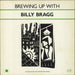 Billy Bragg Brewing Up With Billy Bragg UK vinyl LP album (LP record) AGOLP4