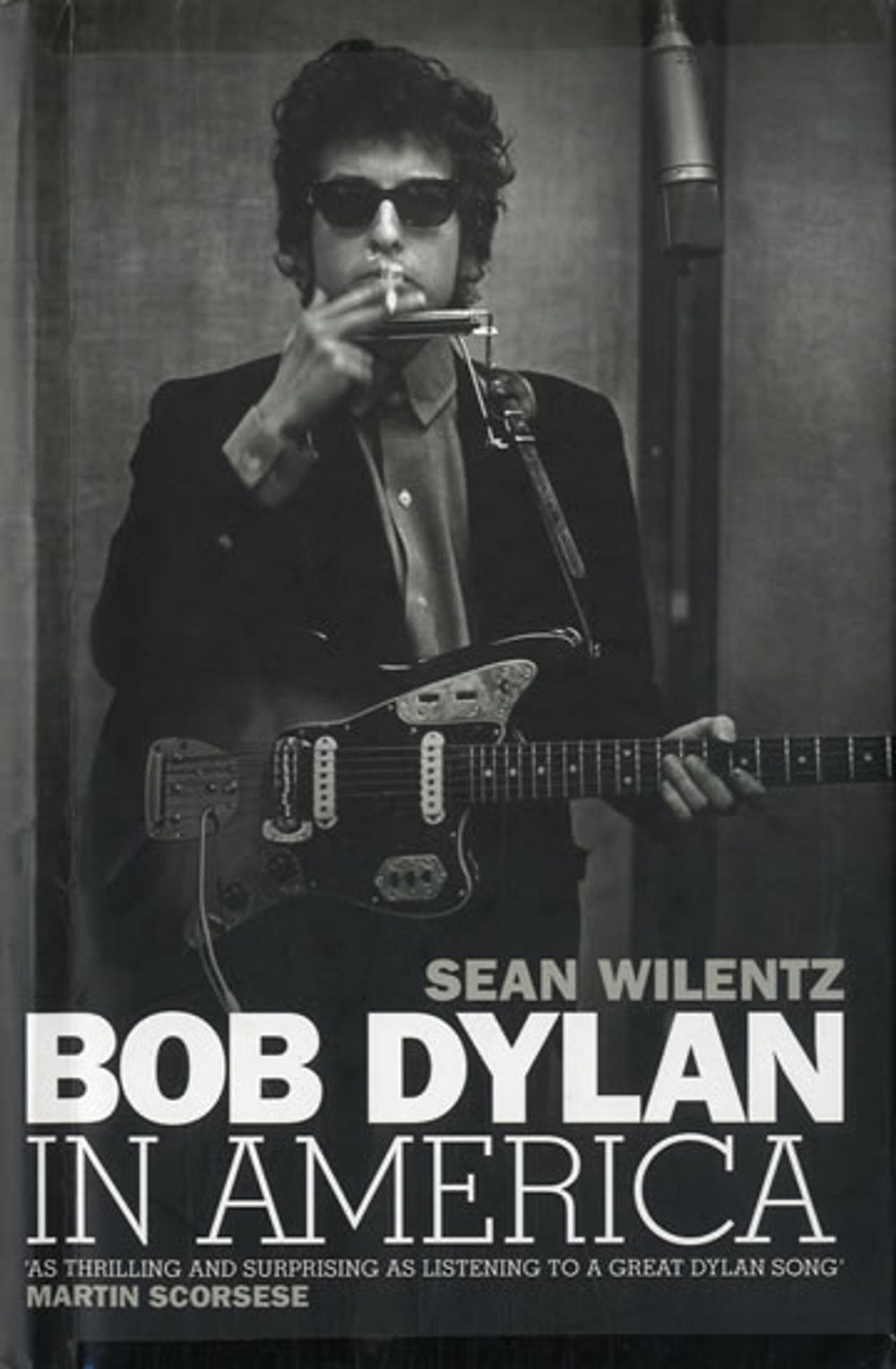 Bob Dylan Bob Dylan In America UK book 978-1-847-92150-5