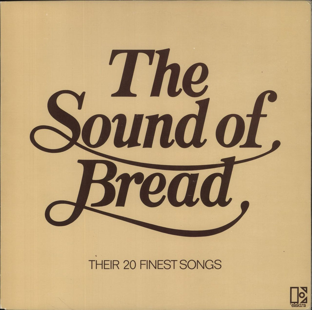 Bread The Sound Of Bread - 1st UK vinyl LP album (LP record) K52062