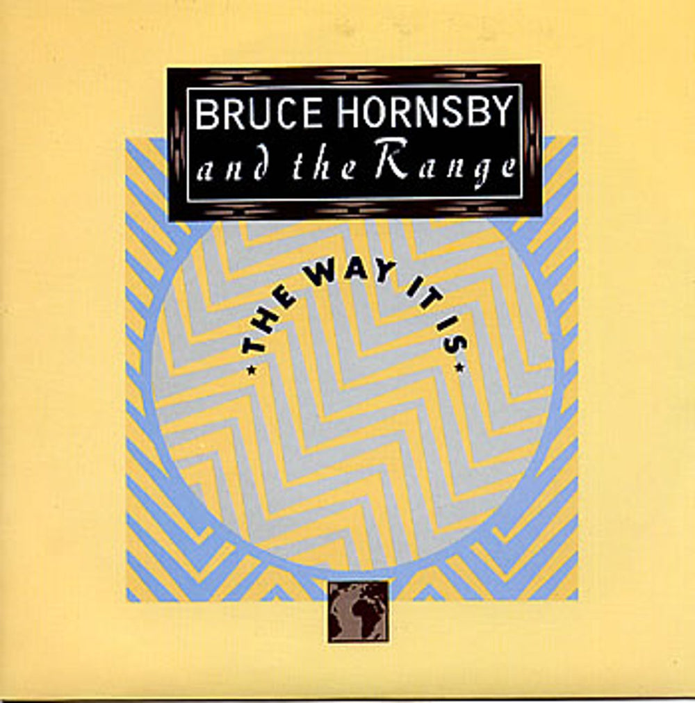 Bruce Hornsby The Way It Is UK 7" vinyl single (7 inch record / 45) PB49805