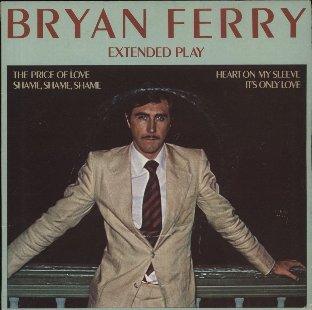 Bryan Ferry Extended Play - Picture sleeve UK 7" vinyl single (7 inch record / 45) IEP1