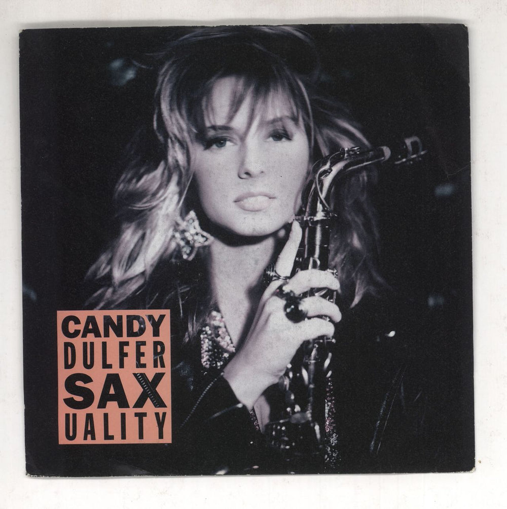 Candy Dulfer Saxuality UK 7" vinyl single (7 inch record / 45) PB43769