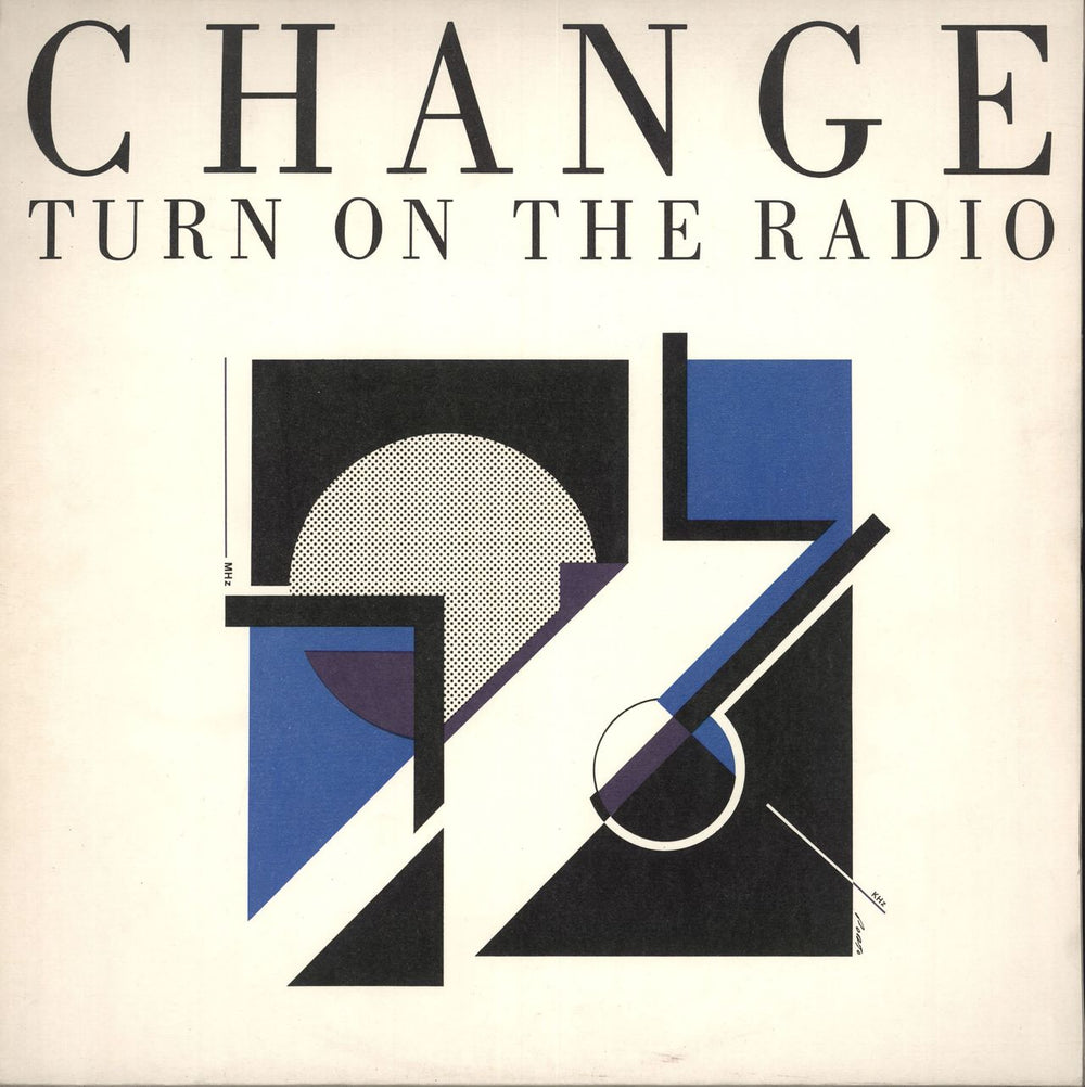 Change Turn On The Radio UK vinyl LP album (LP record) CHR1504