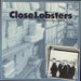 Close Lobsters The Janice Long Session UK vinyl LP album (LP record) SFNT008