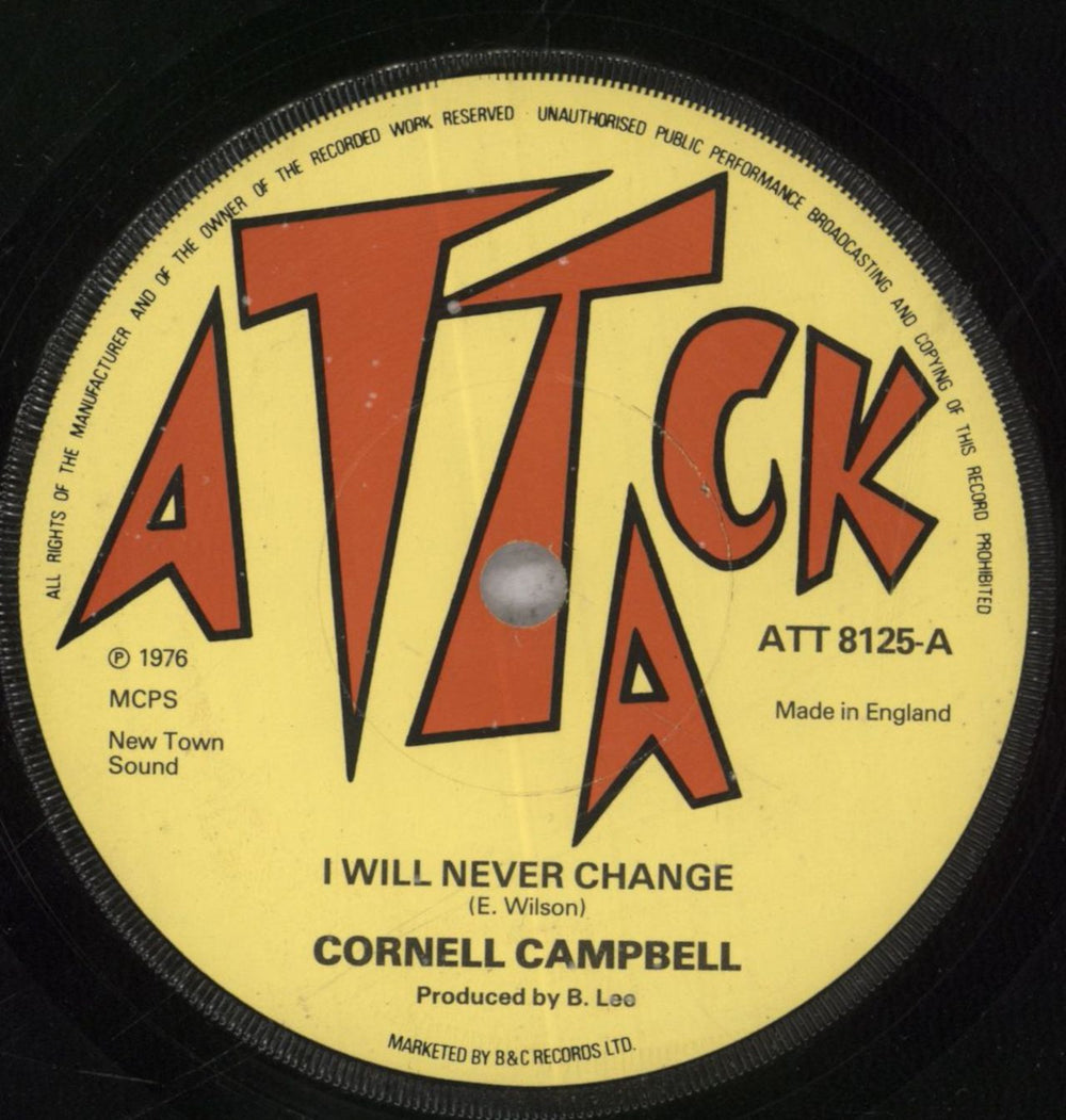 Cornell Campbell I Will Never Change / Version UK 7" vinyl single (7 inch record / 45) ATT8125