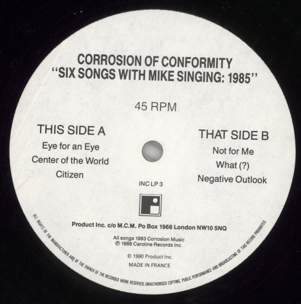 Corrosion Of Conformity Six Songs With Mike Singing: 1985 - VG UK 12" vinyl single (12 inch record / Maxi-single) CRN12SI863169