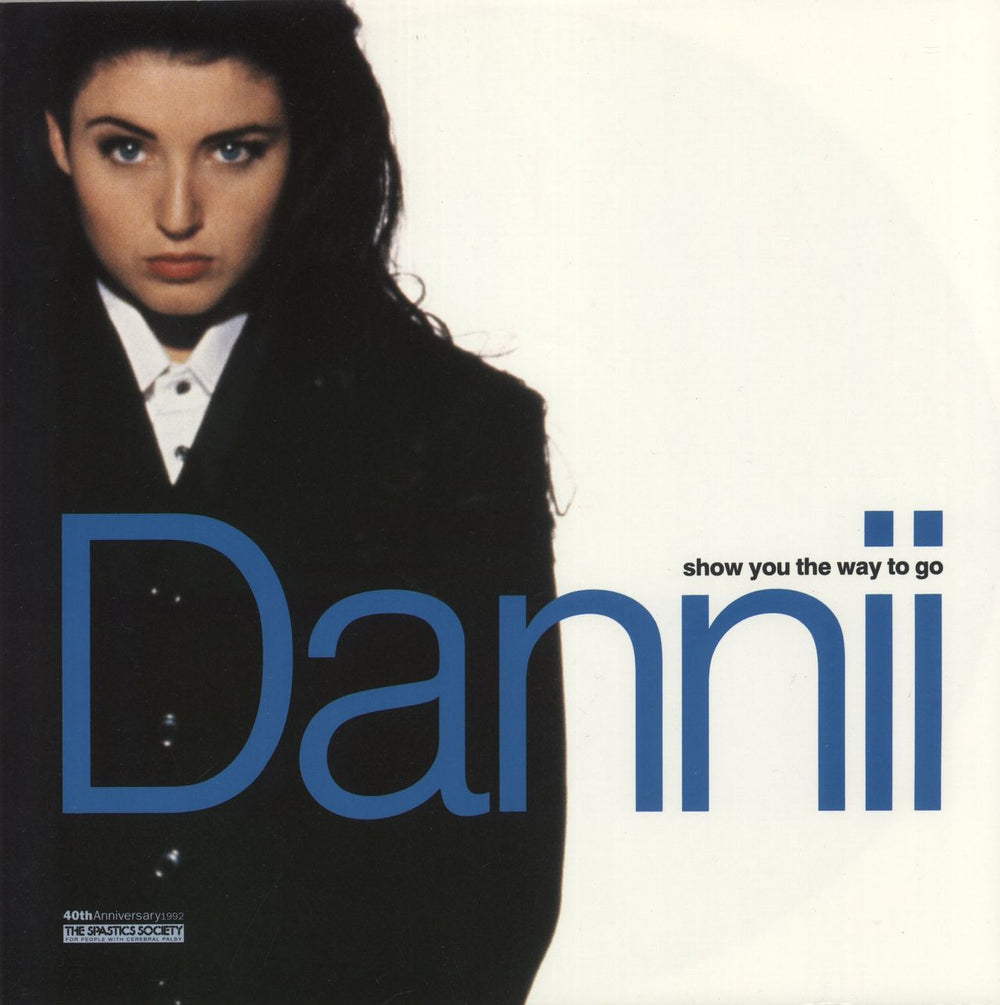 Dannii Minogue Show You The Way To Go UK 12" vinyl single (12 inch record / Maxi-single) MCST1671