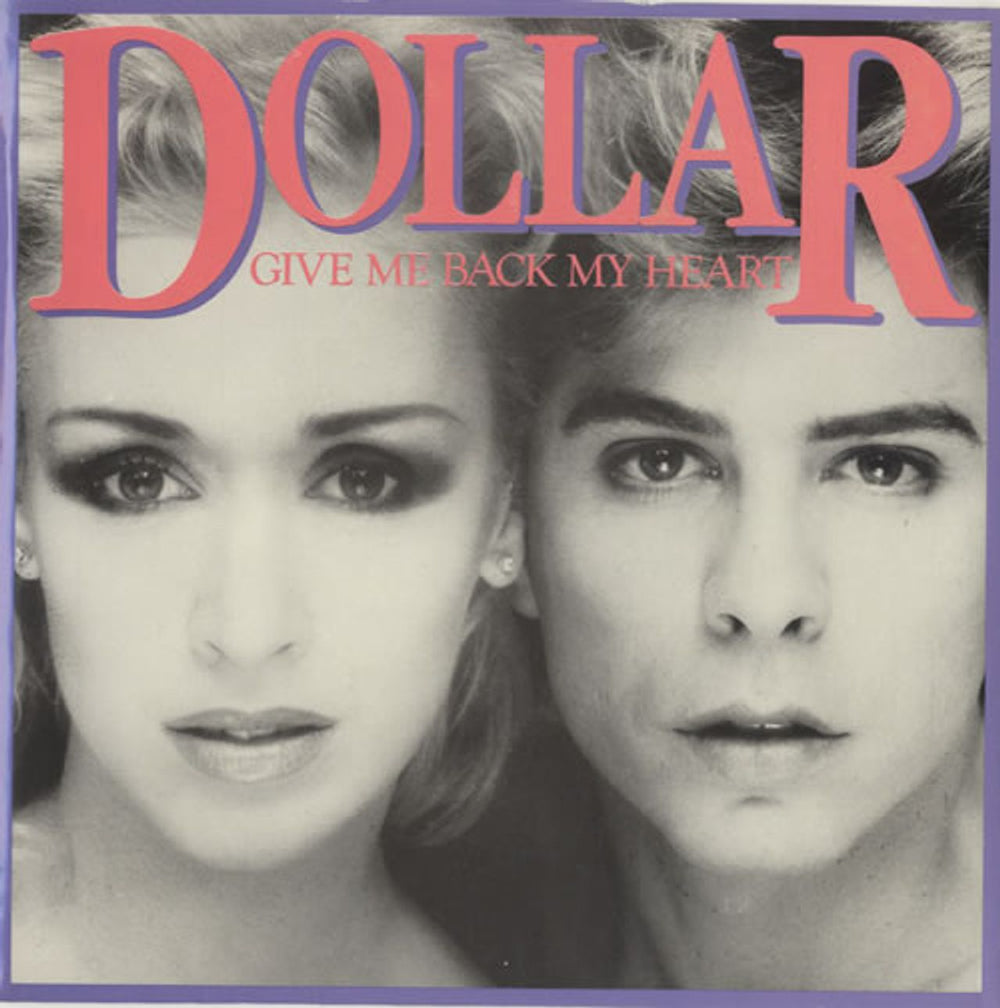 Dollar Give Me Back My Heart UK 7" vinyl single (7 inch record / 45) BUCK3