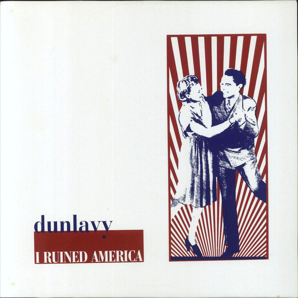 Dunlavy I Ruined America German vinyl LP album (LP record) SGLP16