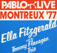 Ella Fitzgerald Montreux '77 - Ella Fitzgerald With The Tommy Flanagan Trio UK vinyl LP album (LP record) 2308206