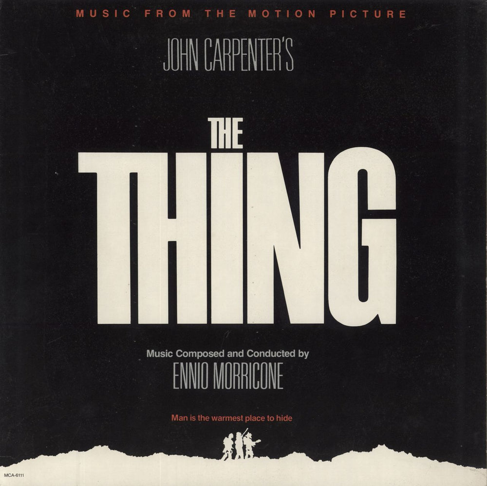 Ennio Morricone John Carpenter's The Thing - Music From The Motion Picture - 1st US vinyl LP album (LP record) MCA-6111