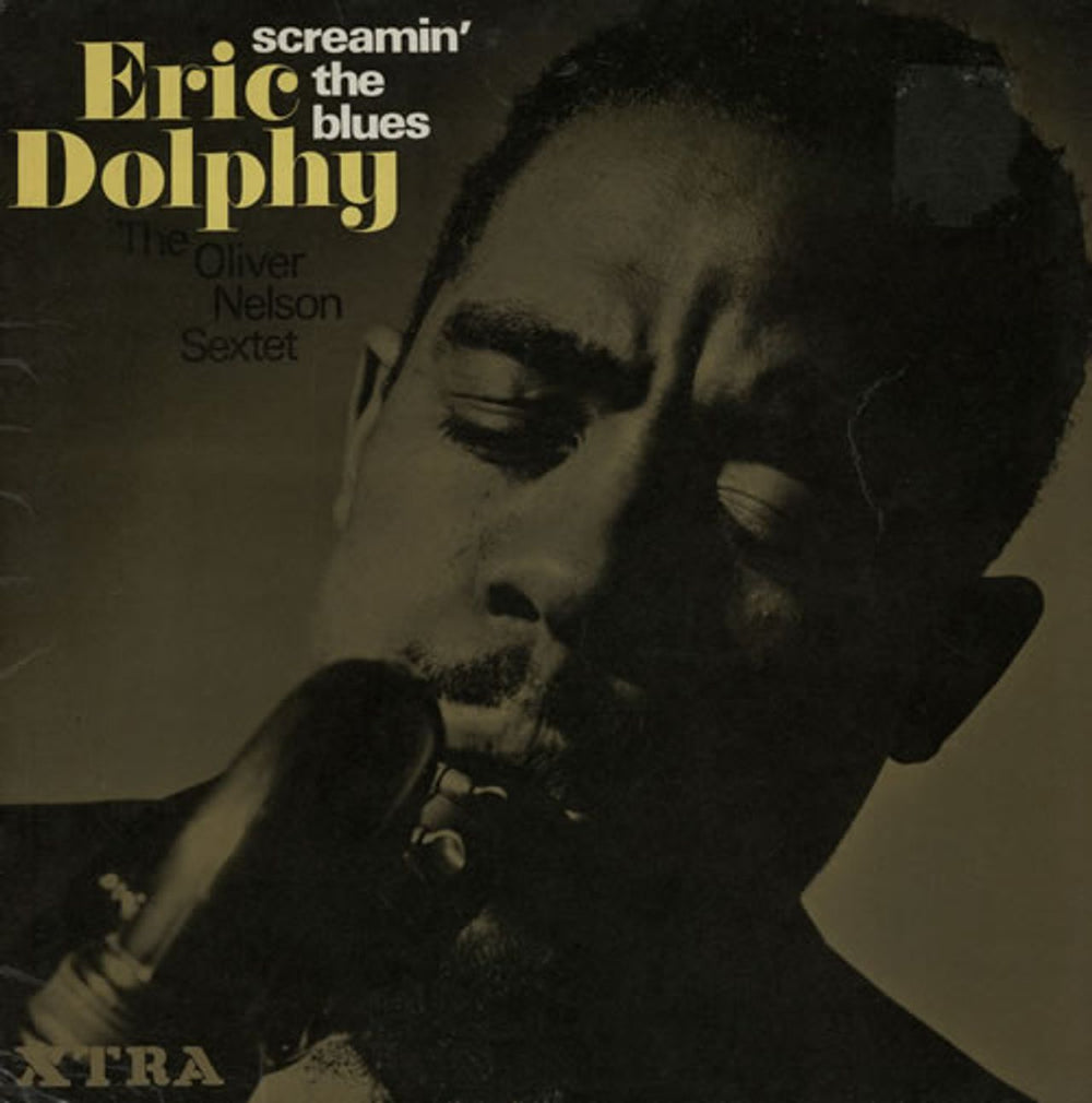 Eric Dolphy Screamin' The Blues UK vinyl LP album (LP record) XTRA5039
