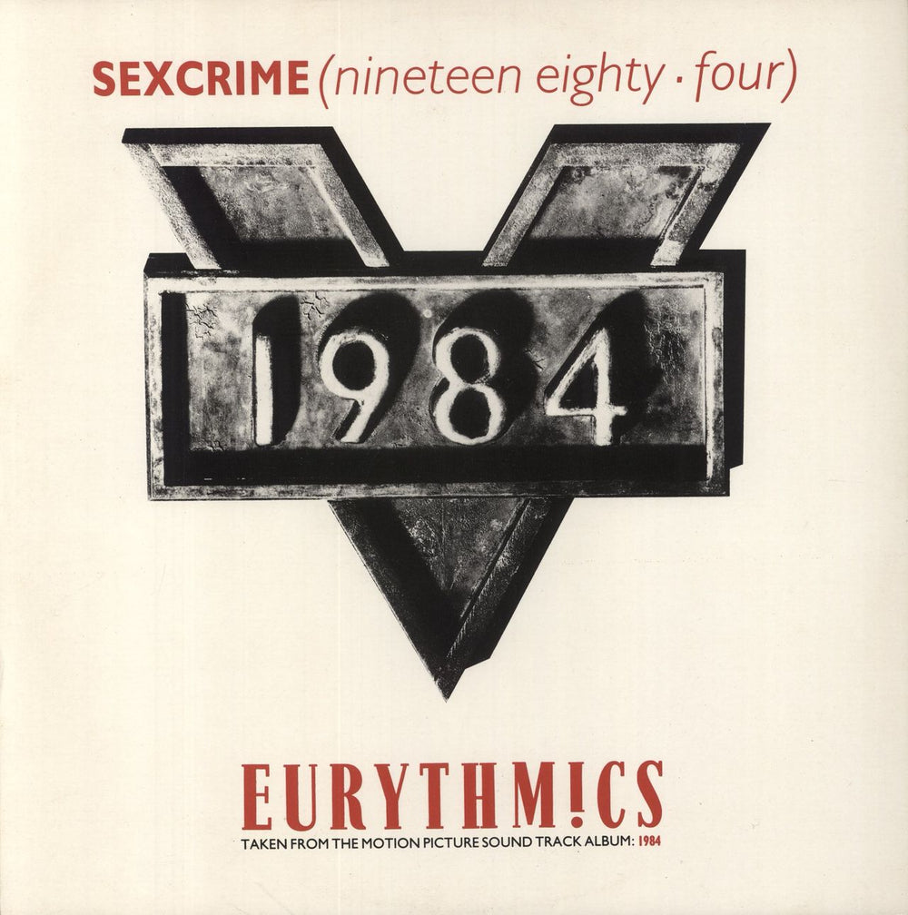 Eurythmics Sexcrime (Nineteen Eighty-Four) UK 12" vinyl single (12 inch record / Maxi-single) VS728-12