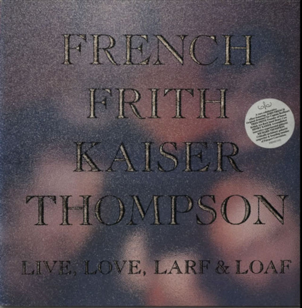 French, Frith, Kaiser, Thompson Live, Love, Larf & Loaf UK vinyl LP album (LP record) FIEND102