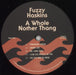 Fuzzy Haskins A Whole Nother Thang - 180gm - RSD19 UK vinyl LP album (LP record) 824LPAW853872