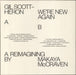 Gil Scott-Heron We're New Again (A Reimagining By Makaya McCraven) UK vinyl LP album (LP record) 191404100615