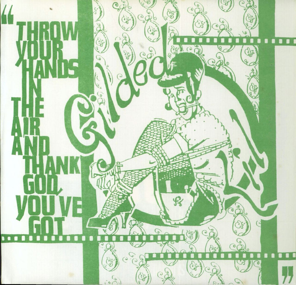 Gilded Lil Throw Your Hands In The Air And Thank God, You've Got... UK 7" vinyl single (7 inch record / 45) BOSC023