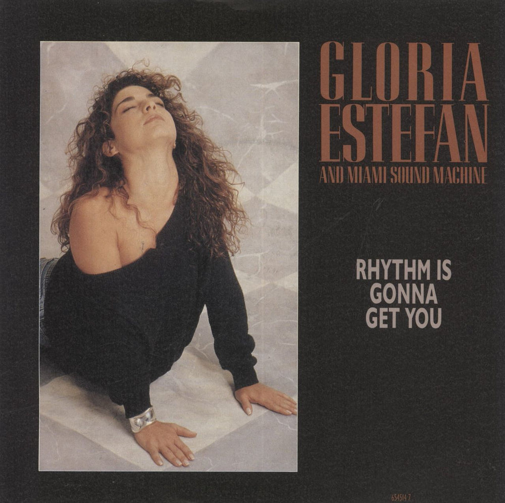 Gloria Estefan Rhythm Is Gonna Get You - Wide UK 7" vinyl single (7 inch record / 45) 654514-7