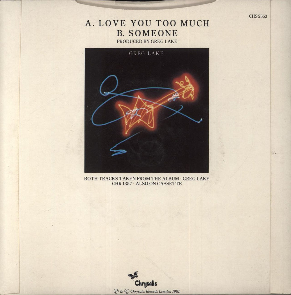 Greg Lake Love You Too Much UK 7" vinyl single (7 inch record / 45)