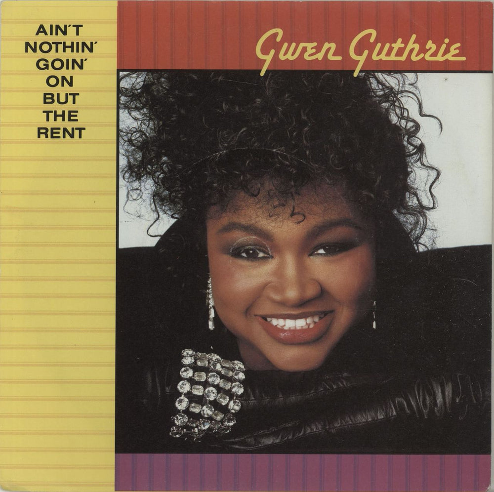 Gwen Guthrie Ain't Nothin' Goin' On But The Rent UK 7" vinyl single (7 inch record / 45) POSP807