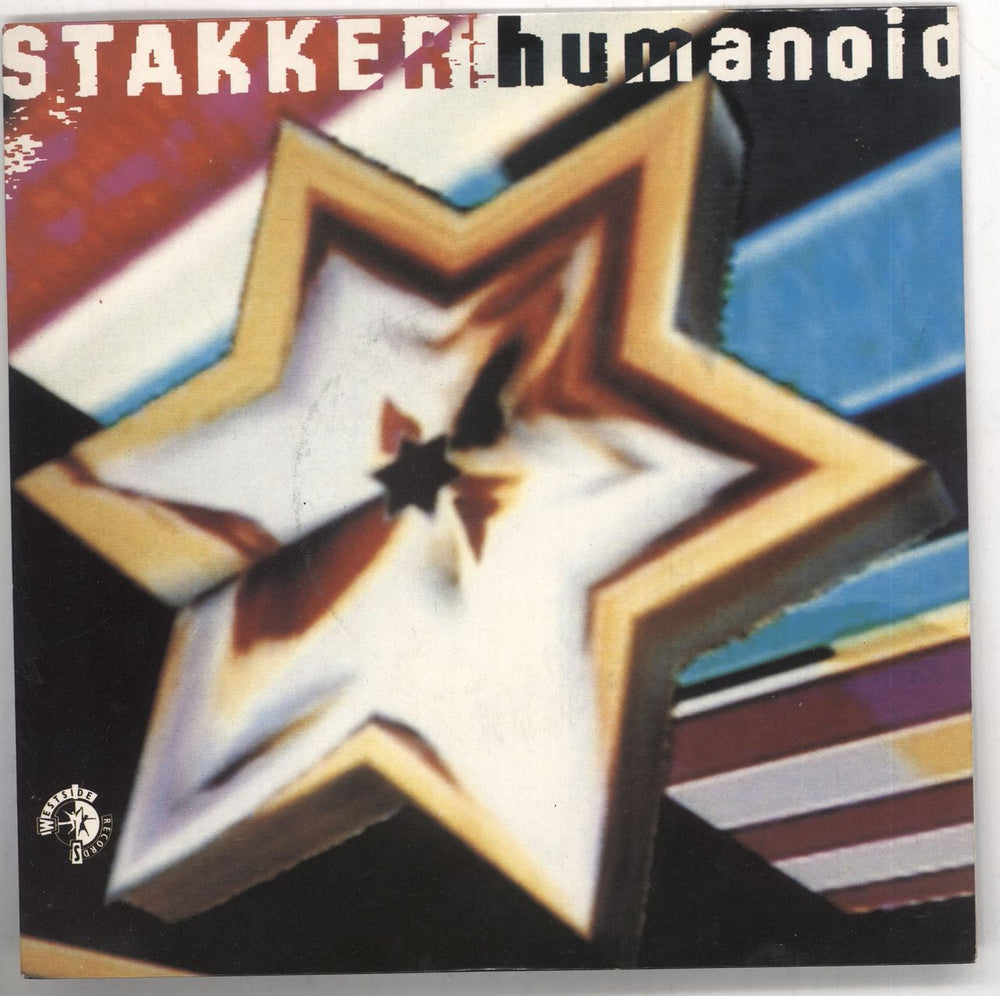 Humanoid Stakker Humanoid UK 7" vinyl single (7 inch record / 45) WSR12