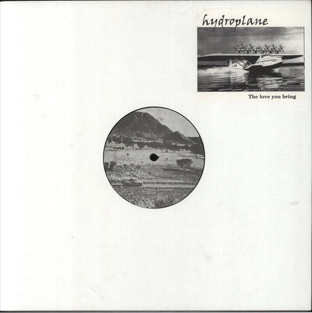 Hydroplane The Love You Bring US 12" vinyl single (12 inch record / Maxi-single) DRIVE22