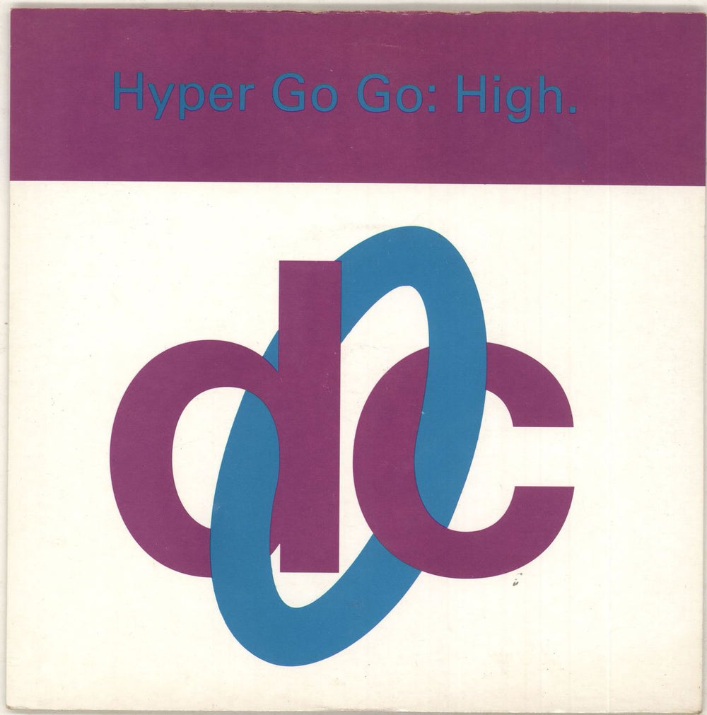 Hyper Go Go High UK 7" vinyl single (7 inch record / 45) 74321110497