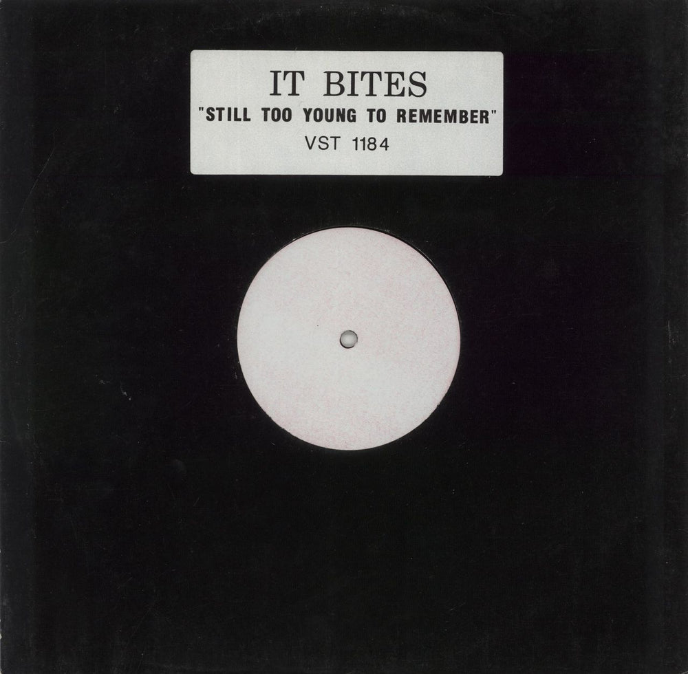 It Bites Still Too Young To Remember UK Promo 12" vinyl single (12 inch record / Maxi-single) VST1184
