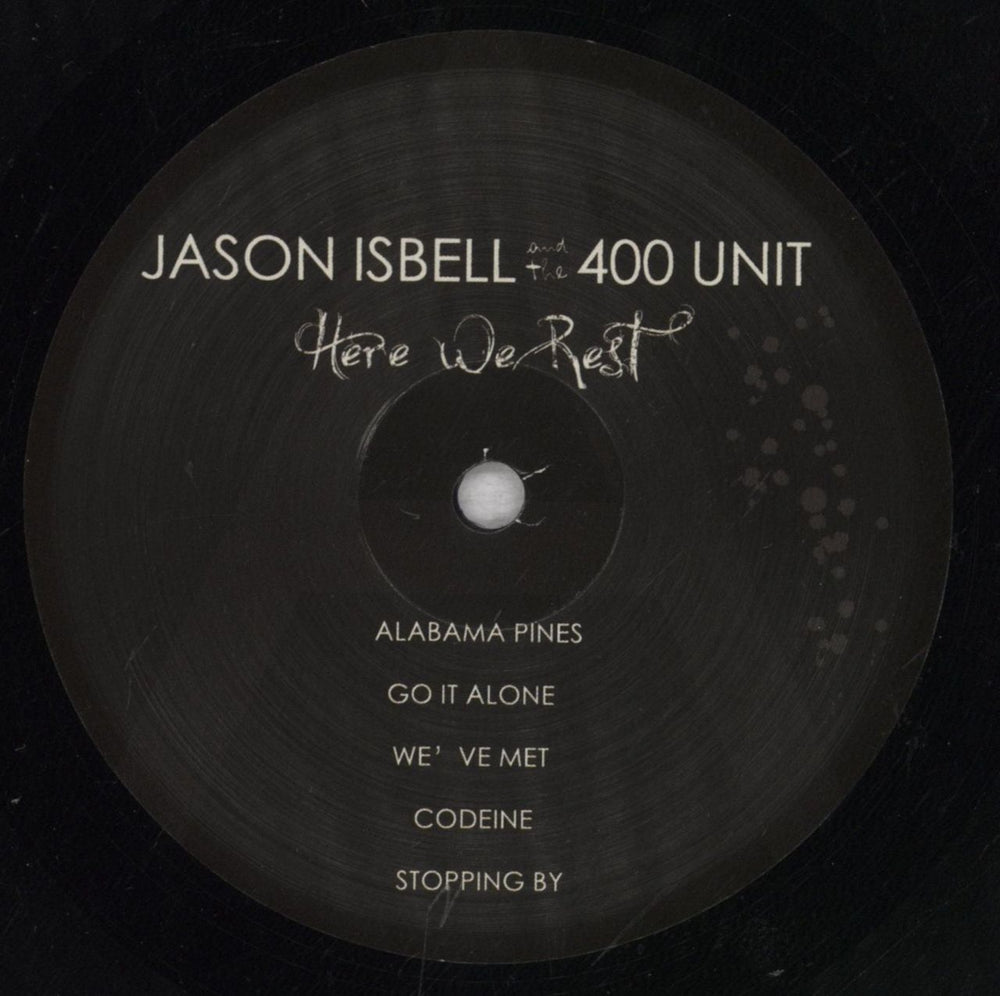 Jason Isbell And The 400 Unit Here We Rest + 7" US vinyl LP album (LP record) 33ULPHE846599