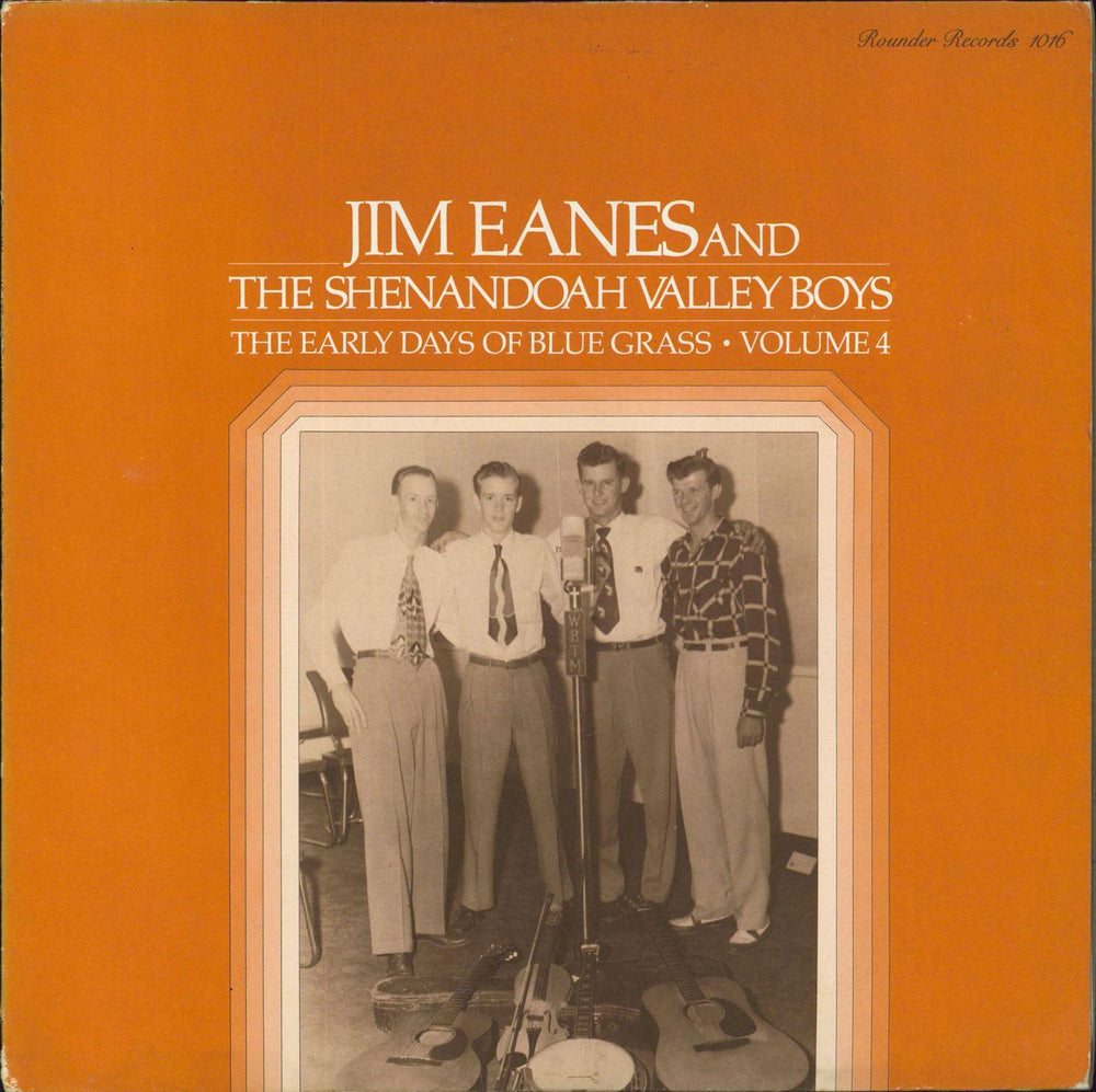 Jim Eanes And The Shenandoah Valley Boys The Early Days Of Blue Grass - Volume 4 US vinyl LP album (LP record) 1016