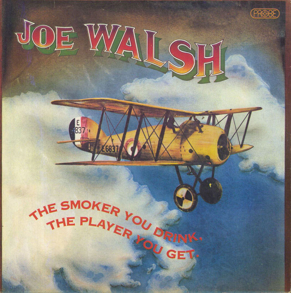 Joe Walsh The Smoker You Drink, The Player You Get - EX UK vinyl LP album (LP record) SPBA6275