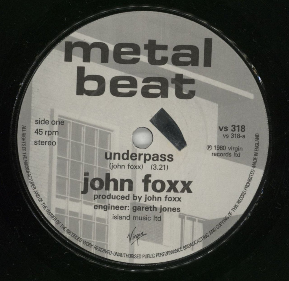 John Foxx Underpass UK 7" vinyl single (7 inch record / 45) JFX07UN111377