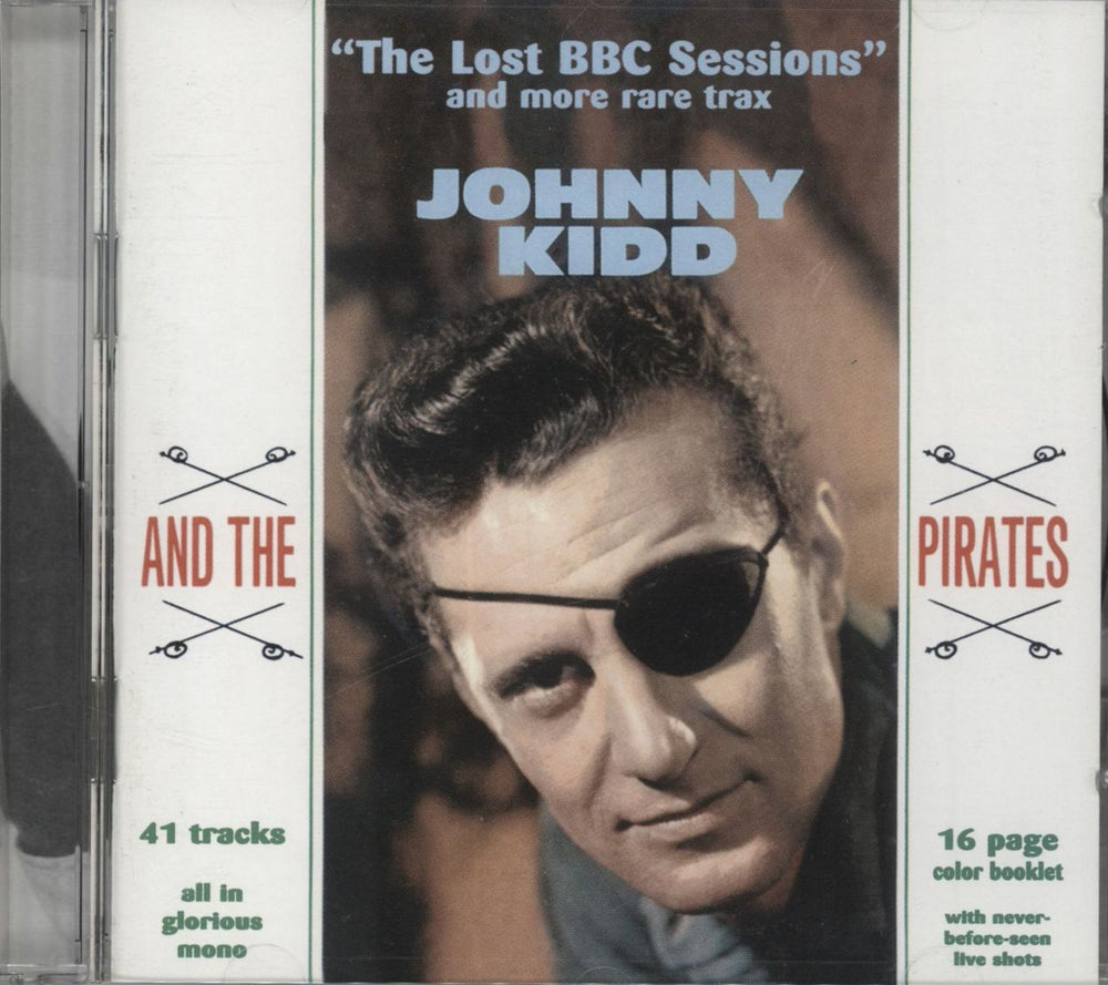 Johnny Kidd & The Pirates The Lost BBC Sessions And More Rare Trax UK CD album (CDLP) BLCD519