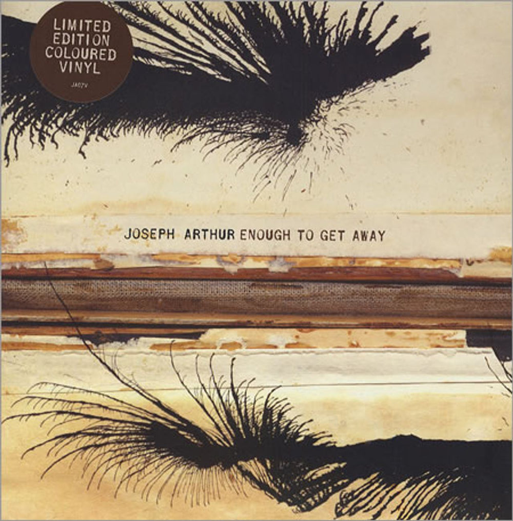 Joseph Arthur Enough To Get Away - Cream Vinyl UK 7" vinyl single (7 inch record / 45) JA07V