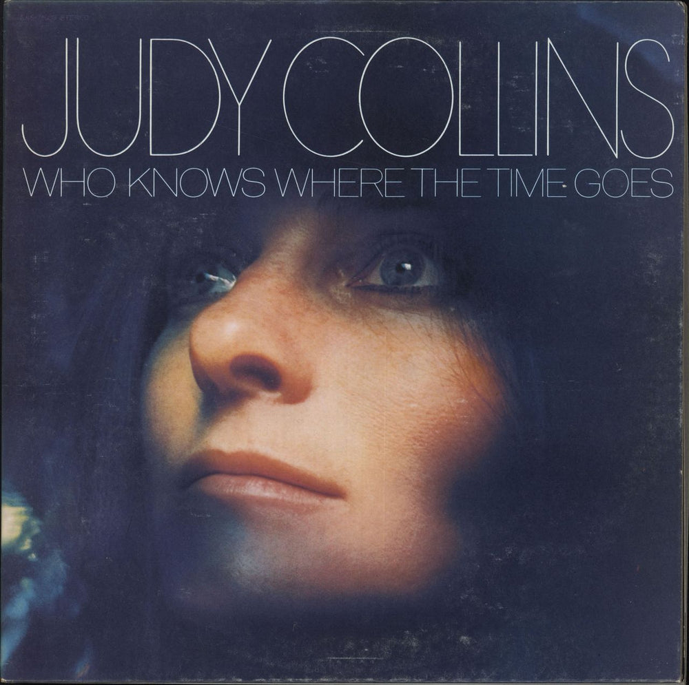 Judy Collins Who Knows Where The Time Goes UK vinyl LP album (LP record) K42044