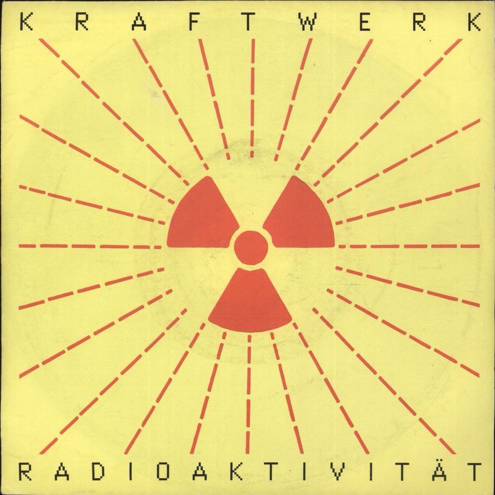 Kraftwerk Radioaktivitat (Remixes) UK 7" vinyl single (7 inch record / 45) 1C006-2045167