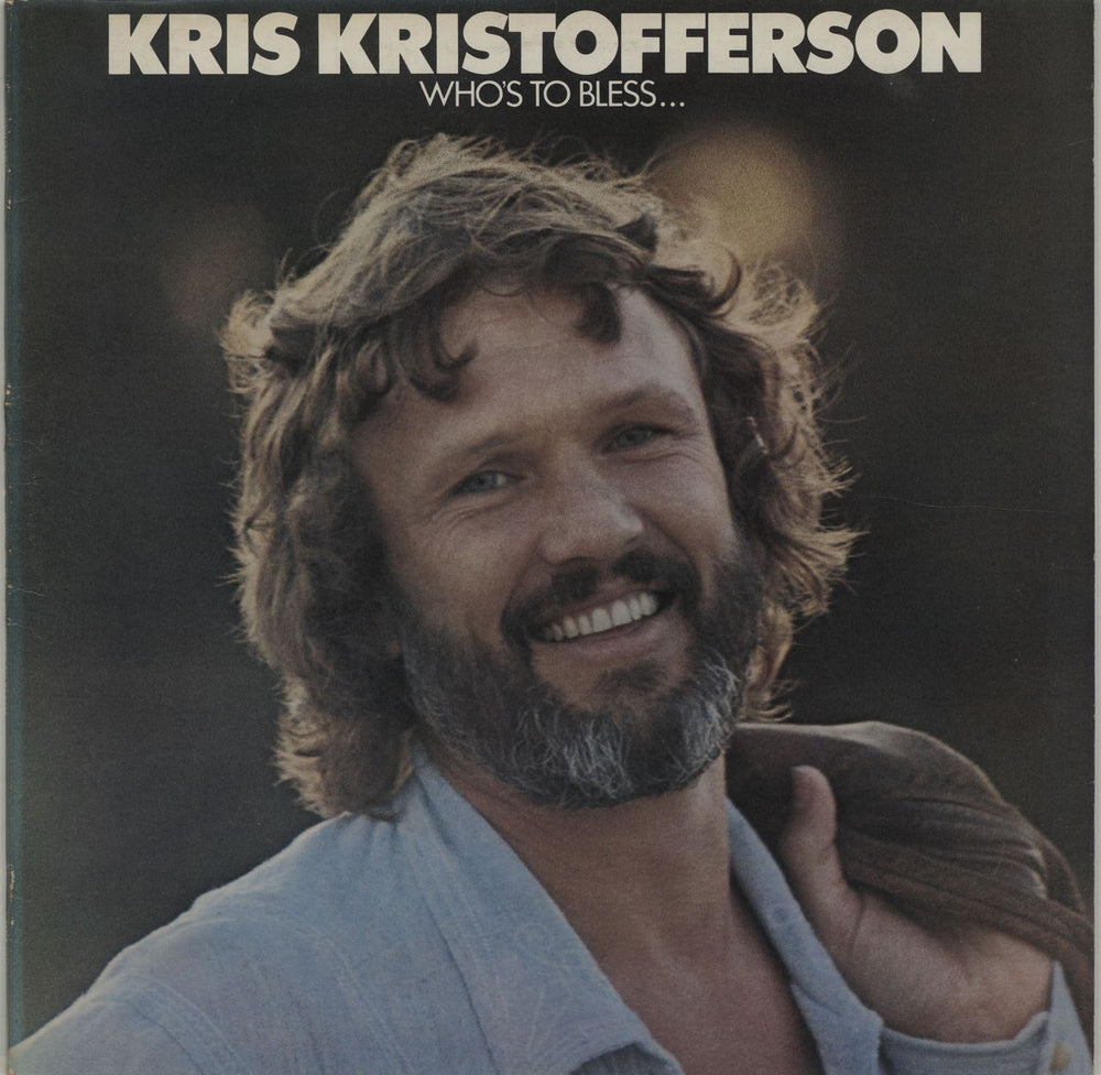 Kris Kristofferson Who's To Bless And Who's To Blame UK vinyl LP album (LP record) MNT69158