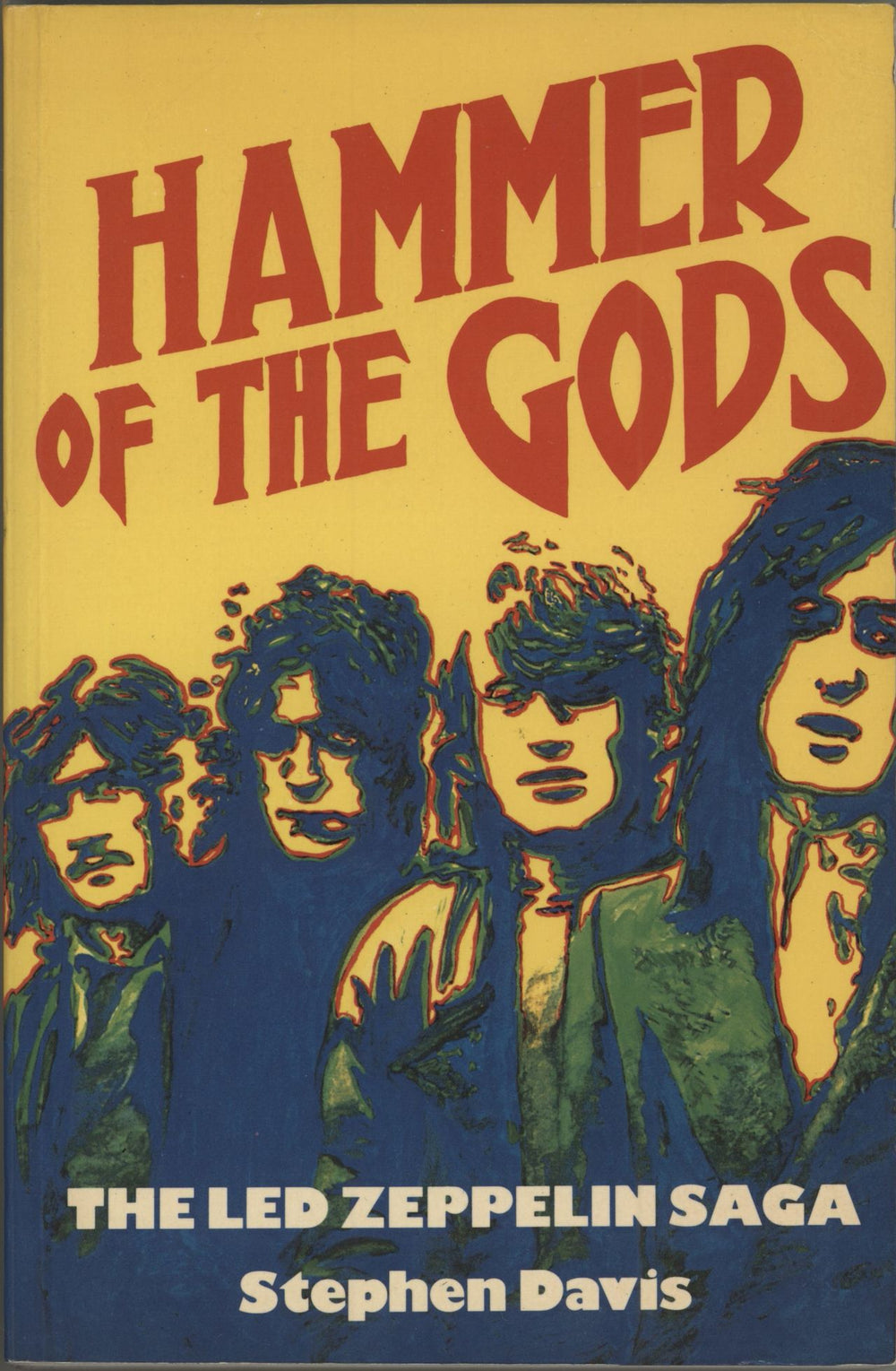 Led Zeppelin Hammer Of The Gods UK book 0-283-99061-9