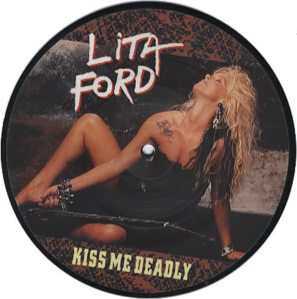 Lita Ford Kiss Me Deadly UK 7" vinyl picture disc (7 inch picture disc single) PB49575P