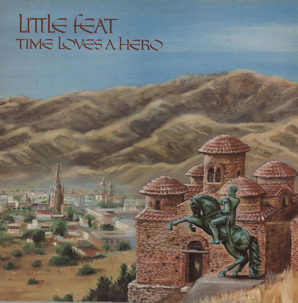 Little Feat Time Loves A Hero - 1st UK vinyl LP album (LP record) K56349
