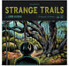 Lord Huron  Strange Trails - 10th Anniversary Edition - 180 Gram Black Vinyl + Comic Book - Sealed UK 2-LP vinyl record set (Double LP Album) IMP1016G