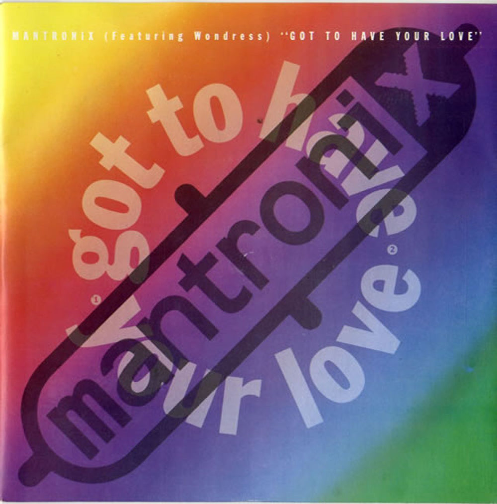 Mantronix Got To Have Your Love UK 7" vinyl single (7 inch record / 45) CL559