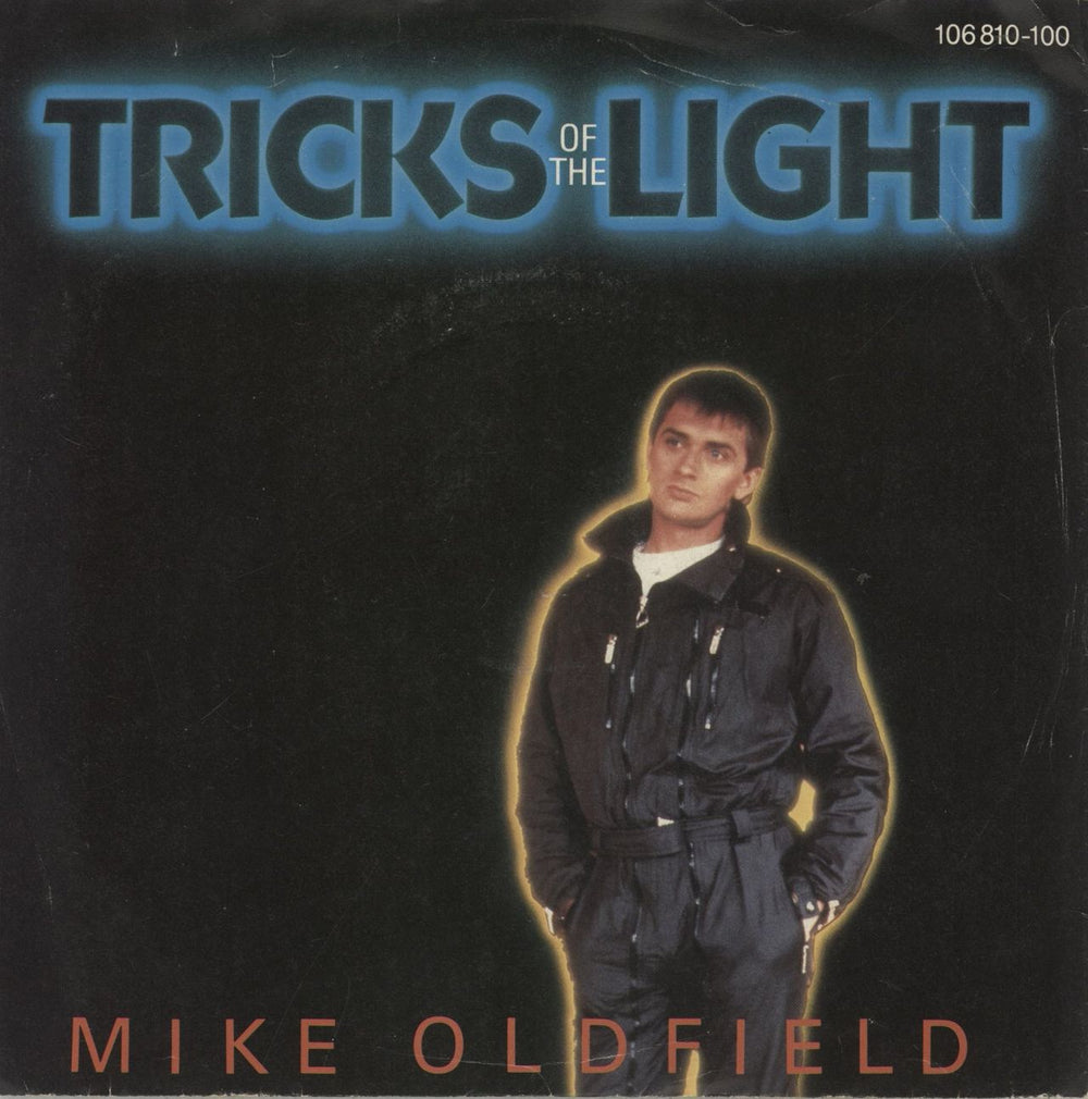 Mike Oldfield Tricks Of The Light German 7" vinyl single (7 inch record / 45) 106810-100