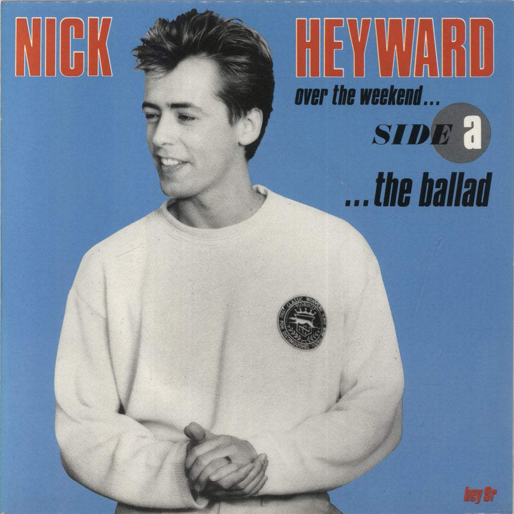 Nick Heyward Over The Weekend - 3track UK 7" vinyl single (7 inch record / 45) HEY9R